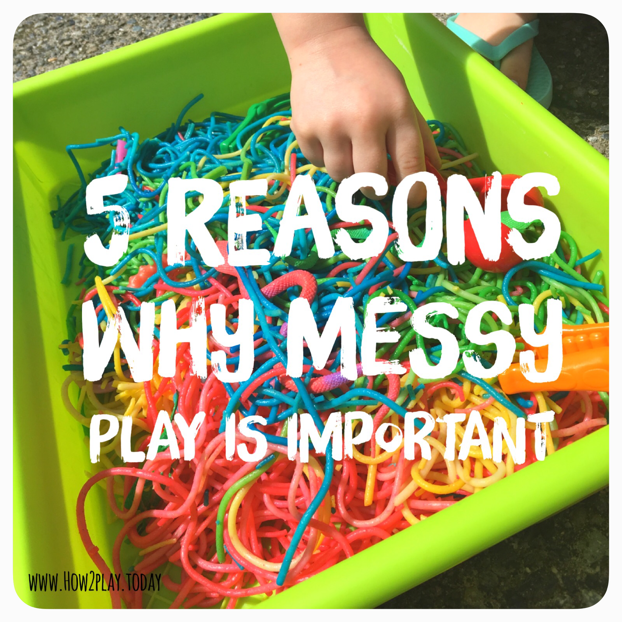 5 Reasons why Messy Play is important